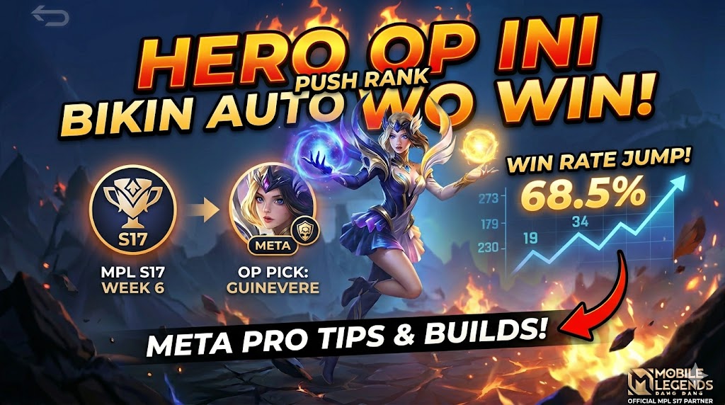 MPL S17 Week 6: Hero OP Ini Bikin Auto Win Push Rank!